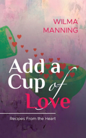 Add A Cup Of Love