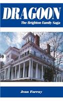 Dragoon: The Brighton Family Saga(English)