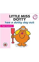 Little Miss Dotty Has a Dotty Day Out