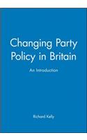 Changing Party Policy in Britain