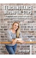 Teaching Dance Beyond The Steps