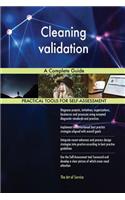 Cleaning validation A Complete Guide
