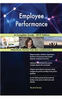 Employee Performance A Complete Guide - 2019 Edition