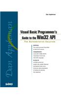 Dan Appleman's Visual Basic Programmer's Guide to the WIN32 API [With CDROM]