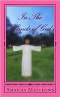In The Hands of God