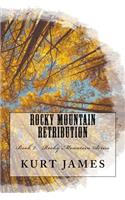 Rocky Mountain Retribution