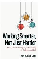 Working Smarter, Not Just Harder