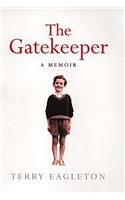 The Gatekeeper: A Memoir