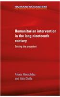 Humanitarian Intervention in the Long Nineteenth Century