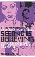 Seeing is Believing