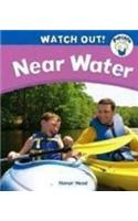 Near Water: (4 Popcorn: Watch Out!)