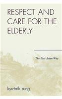 Respect and Care for the Elderly