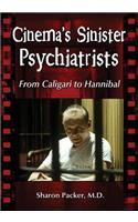 Cinema's Sinister Psychiatrists
