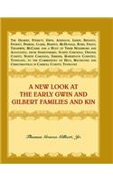 New Look at the Early Gwin and Gilbert Families and Kin