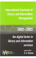 International Yearbook of Library and Information Management, 2002-2003