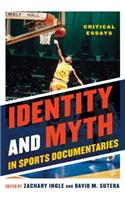 Identity and Myth in Sports Documentaries