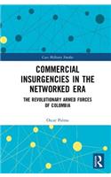 Commercial Insurgencies in the Networked Era