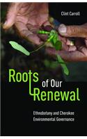 Roots of Our Renewal