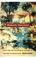 Modernity Disavowed