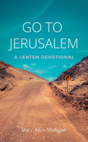 Go to Jerusalem