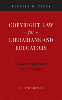 Copyright Law for Librarians and Educators