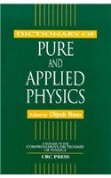 Dictionary of Pure and Applied Physics
