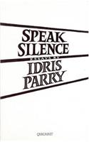 Speak Silence