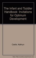 The Infant and Toddler Handbook