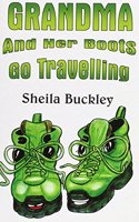 Grandma and Her Boots Go Travelling