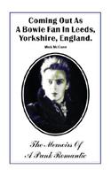 Coming Out as a Bowie Fan in Leeds, Yorkshire, England