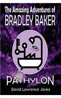 The Amazing Adventures of Bradley Baker - Pathylon