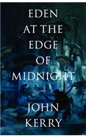 Eden at the Edge of Midnight