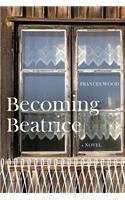 Becoming Beatrice