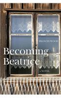 Becoming Beatrice