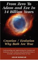 From Zero to Adam and Eve in Fourteen Billion Years