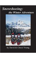 Snowshoeing
