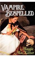 Vampire, Bespelled
