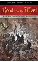 Road from the West: Book I of the Chronicles of Tancred