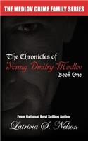 The Chronicles of Young Dmitry Medlov