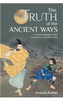 Truth of the Ancient Ways