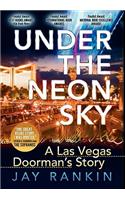 Under The Neon Sky