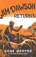 Jim Dawson Returns