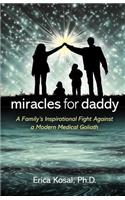 Miracles for Daddy