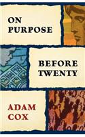 On Purpose Before Twenty
