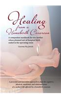 Healing from a Homebirth Cesarean