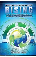 Technocracy Rising: The Trojan Horse of Global Transformation