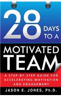 28 Days to a Motivated Team