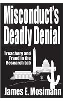 Misconduct's Deadly Denial