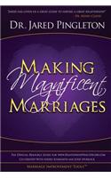 Making Magnificent Marriages: The Official Resource Guide for WWW.Relationshiphealthscore.com
