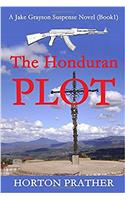 The Honduran Plot
